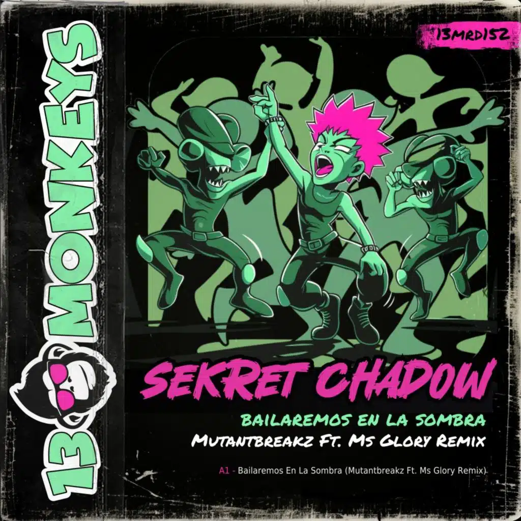 Bailaremos en La Sombra (Mutantbreakz Ft. MS Glory Remix)