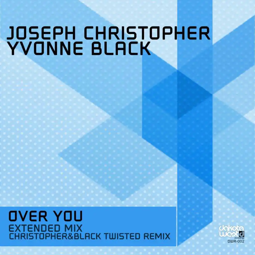 Over You (Christopher&Black Twisted Remix)