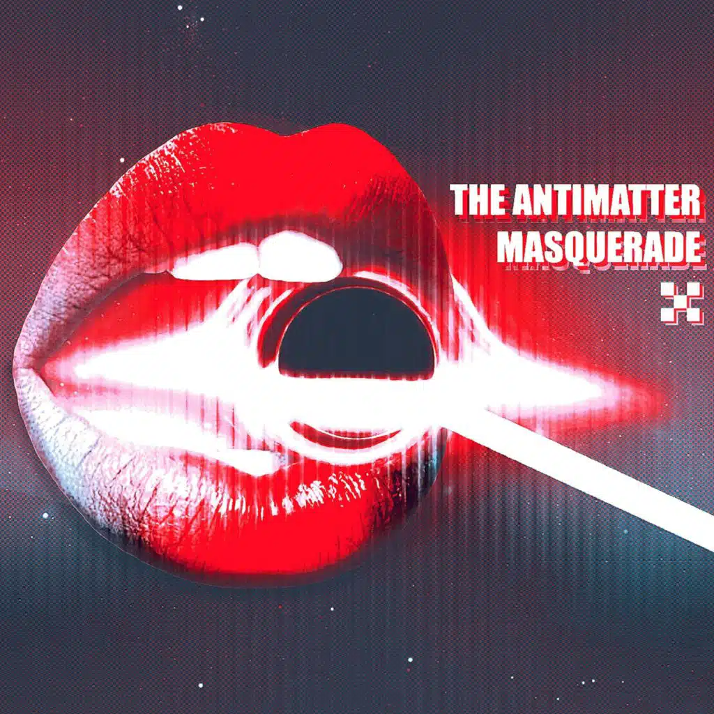 The Antimatter Masquerade