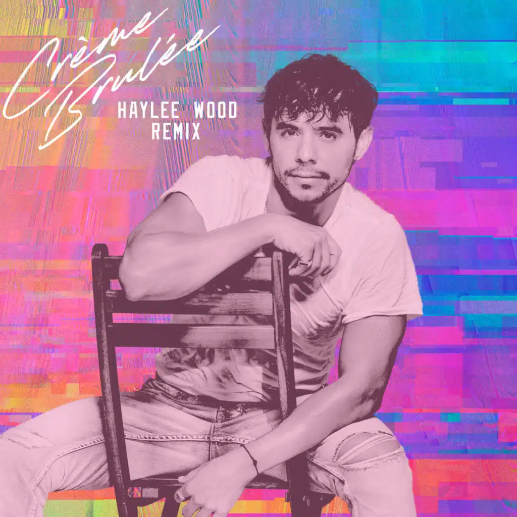 Crème Brulée (Haylee Wood Remix)