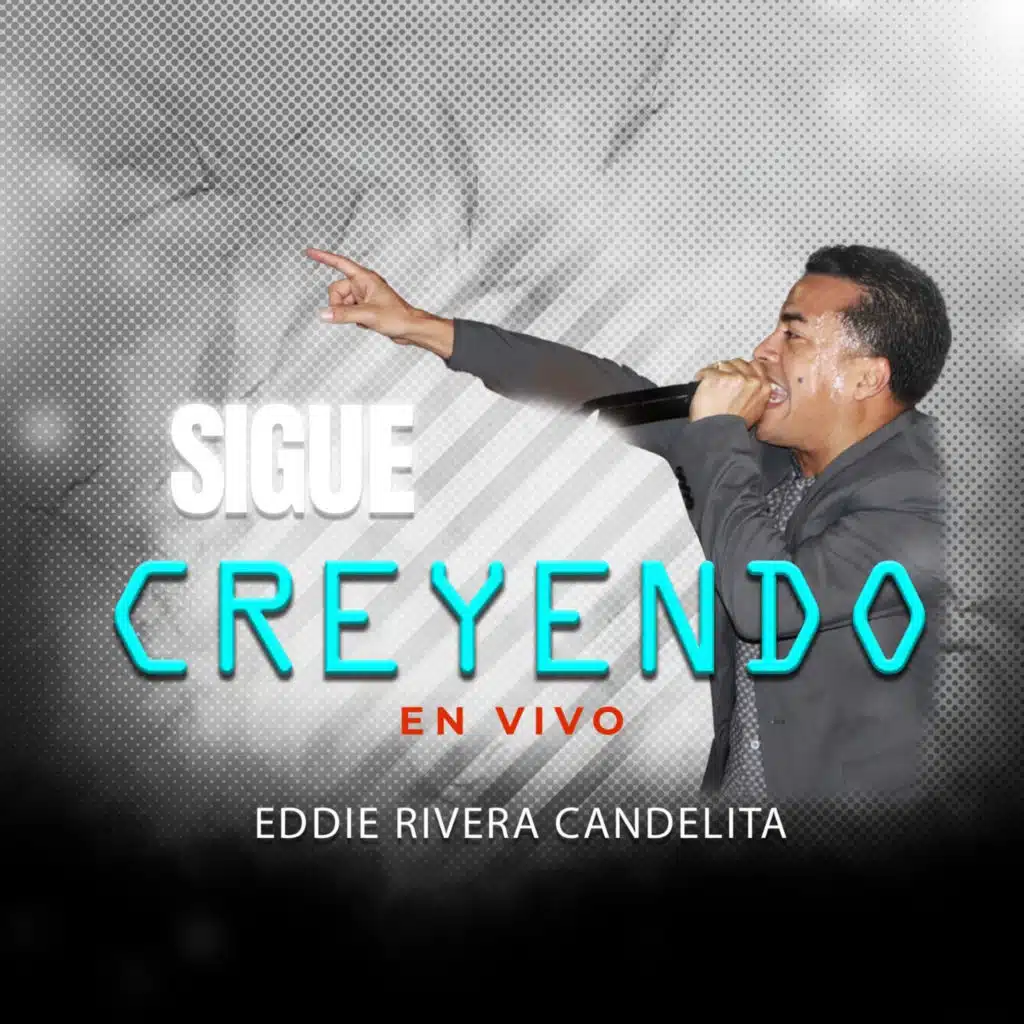 Sigue Creyendo (En Vivo)