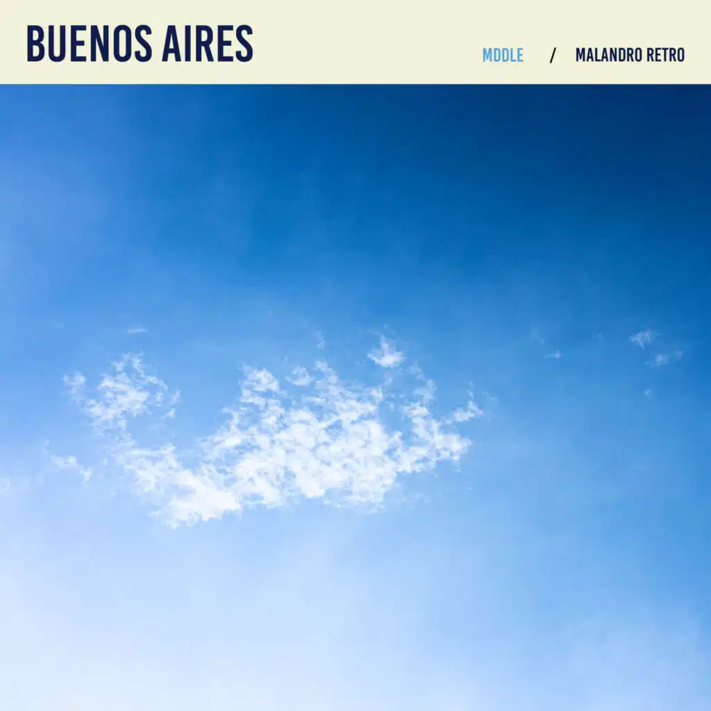 Buenos Aires (feat. Malandro Retro)