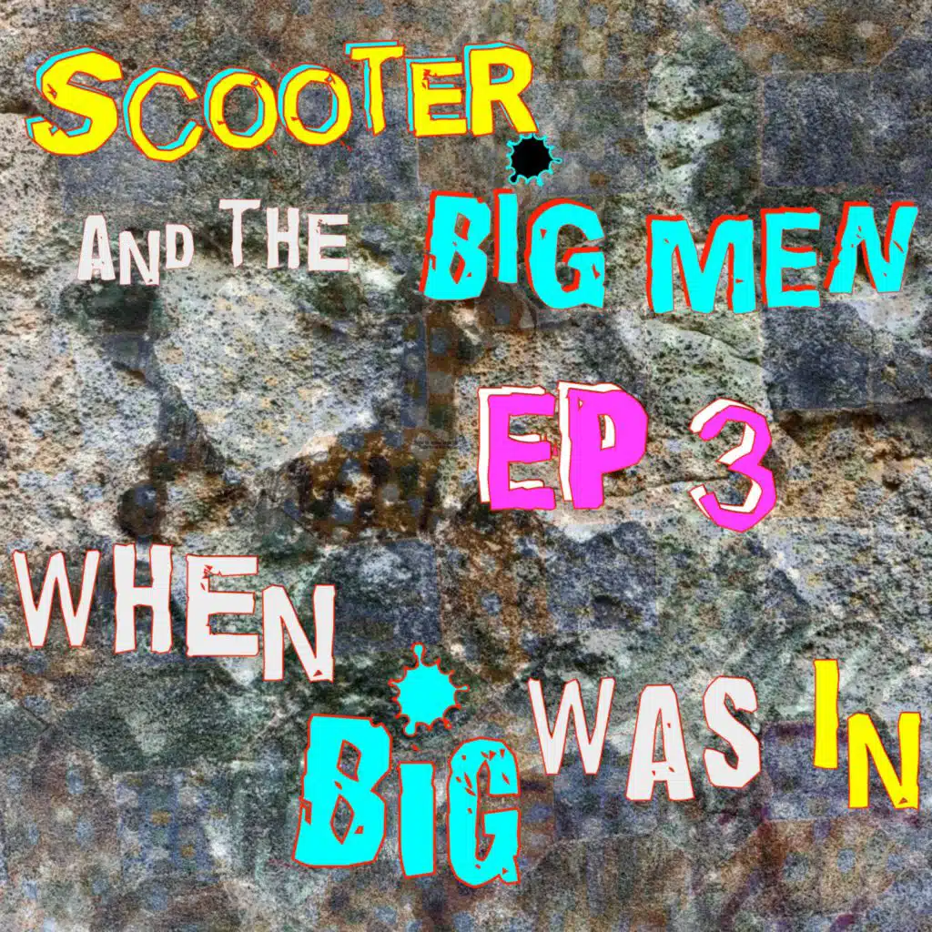 When Big Was In Ep 3