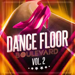 Dance Floor Boulevard, Vol. 2