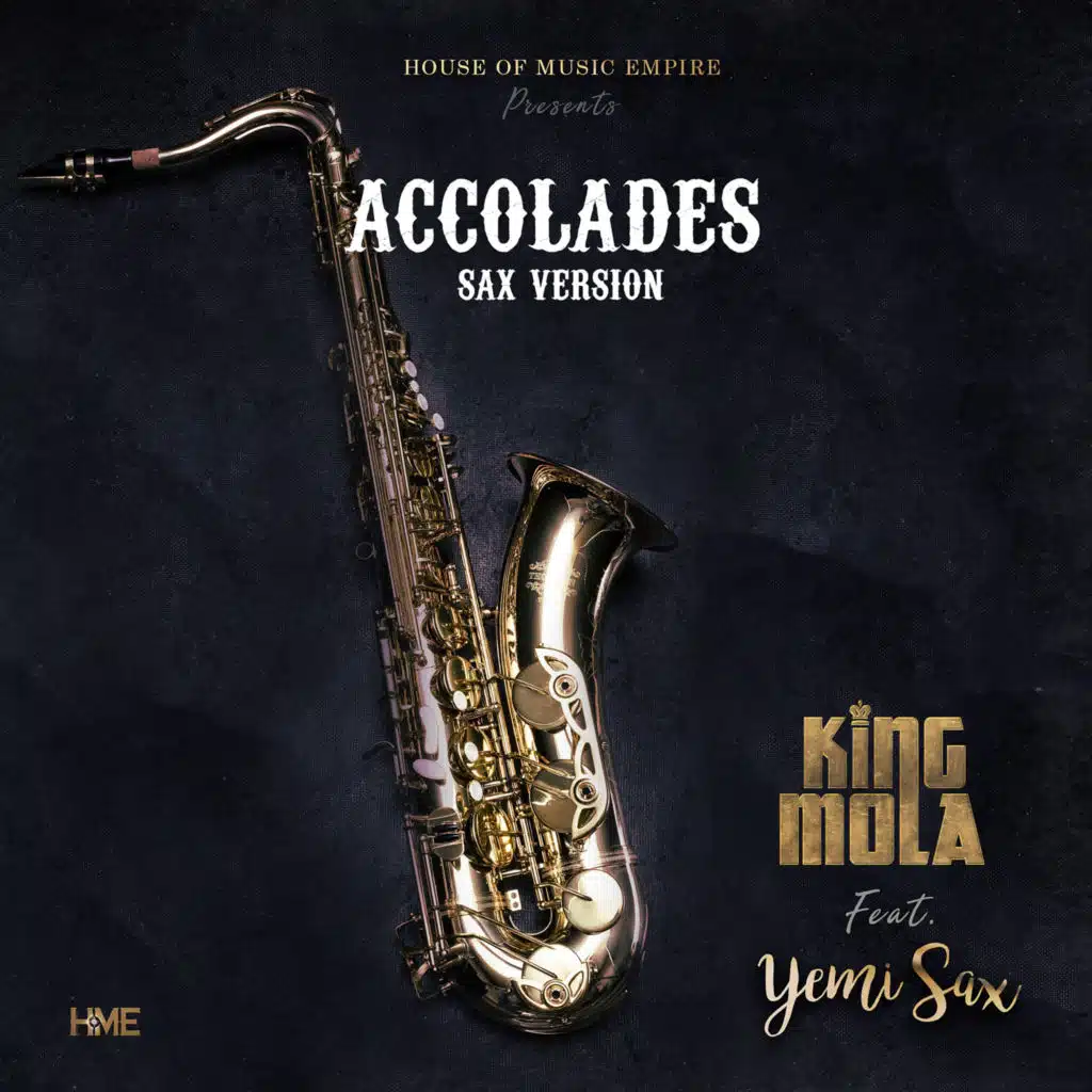 Accolades (SaxVersion) [feat. Yemi Sax]