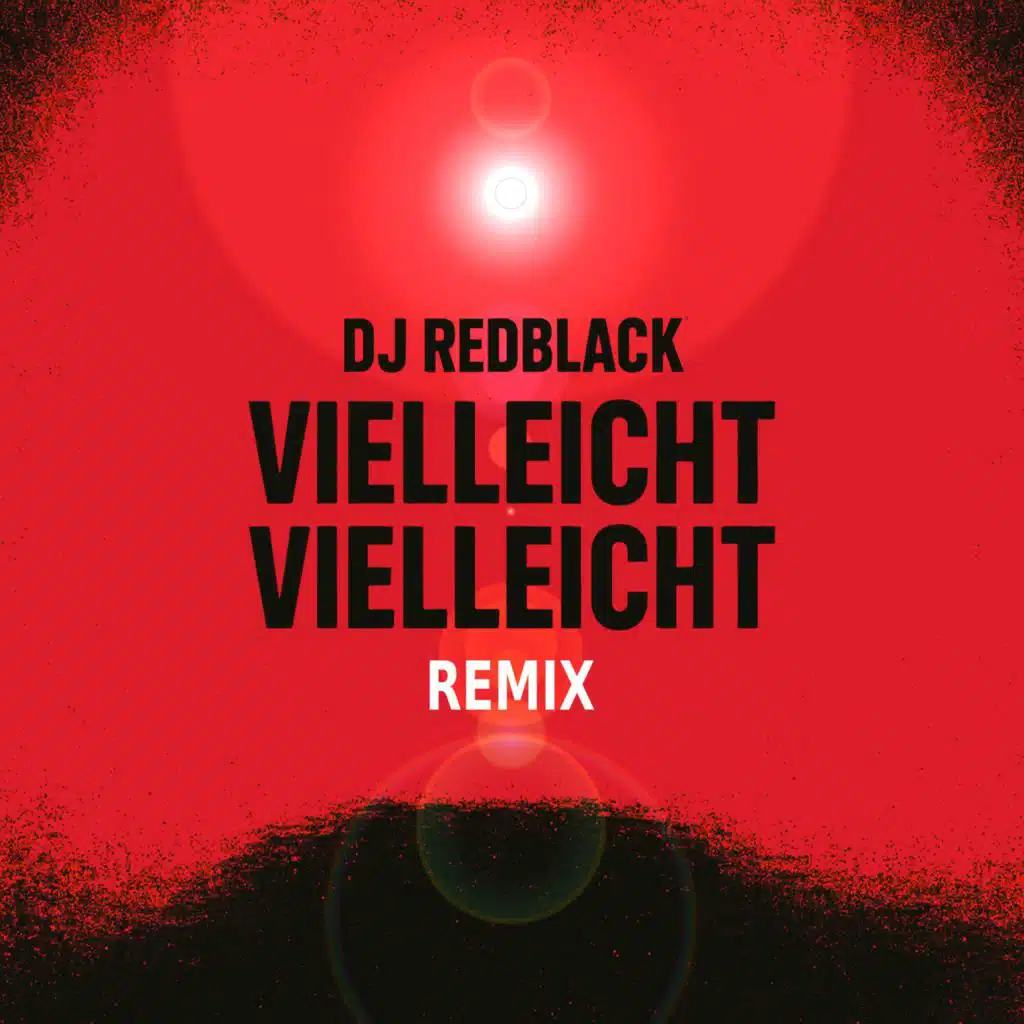 Vielleicht Vielleicht (Remix)