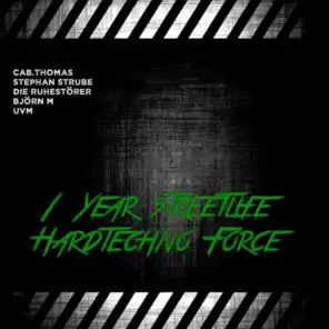 1 Year Streetlife Hardtechno Force