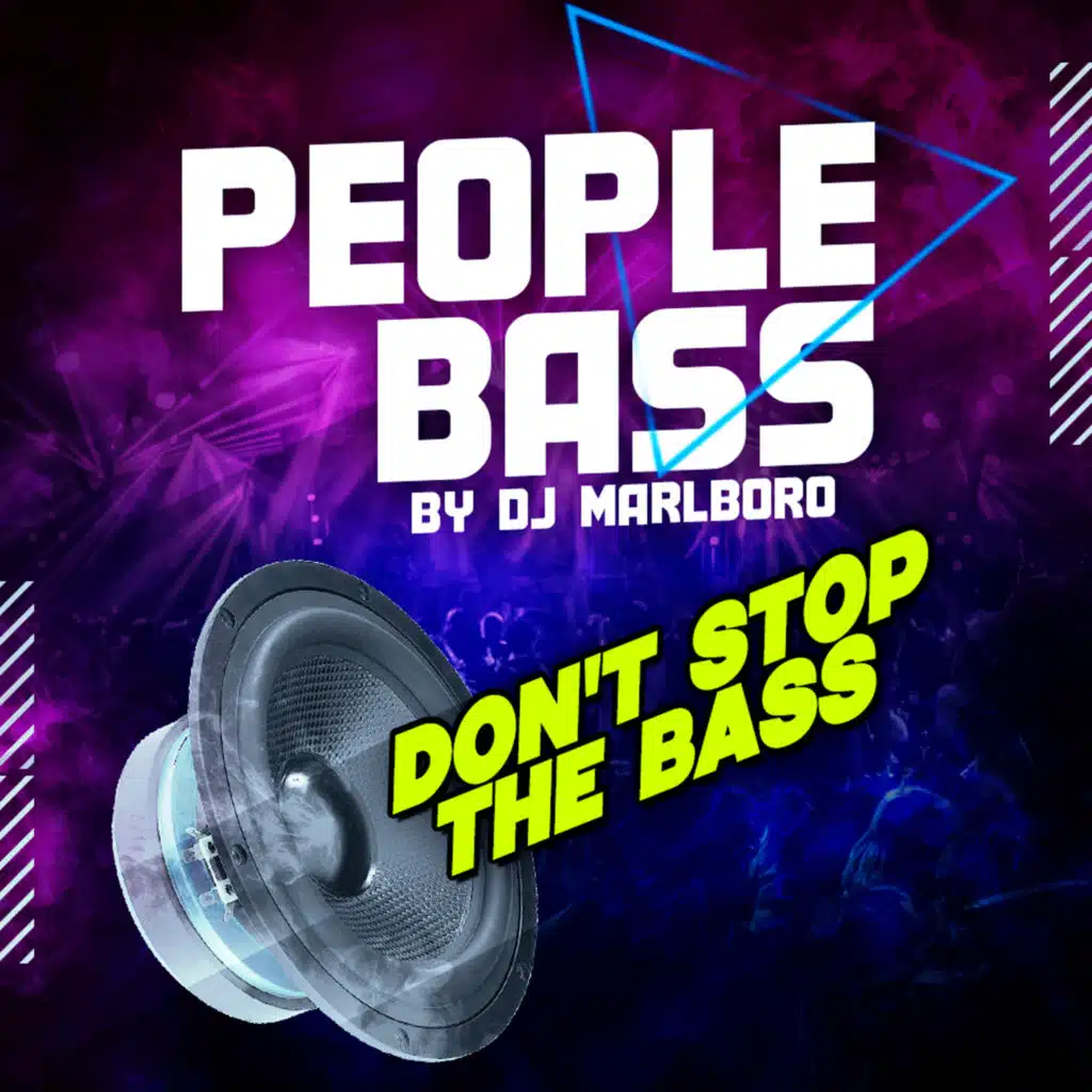 People Bass & DJ Marlboro
