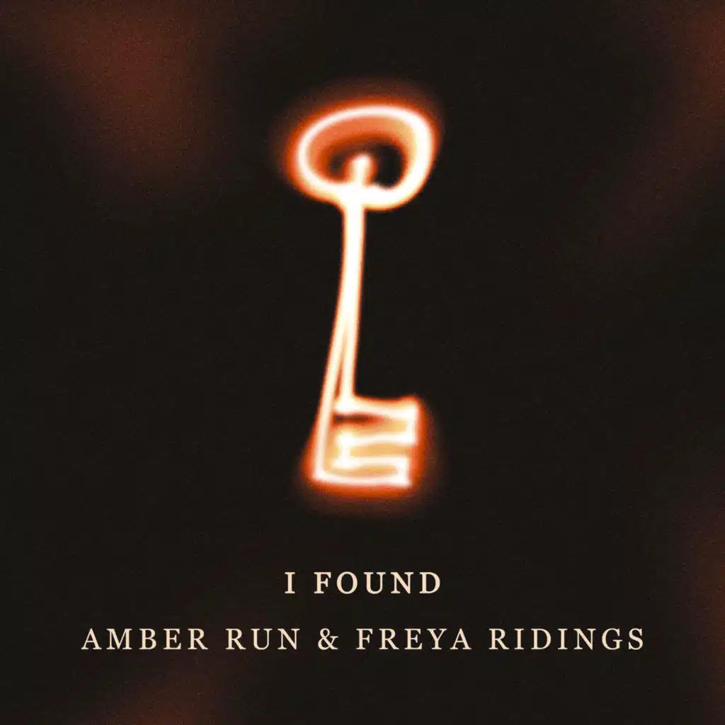 I Found (with Freya Ridings)