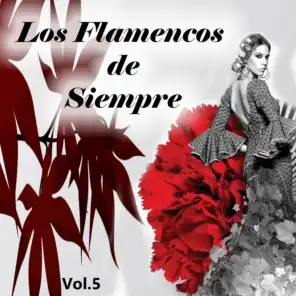 Los Flamencos de Siempre, Vol. 5