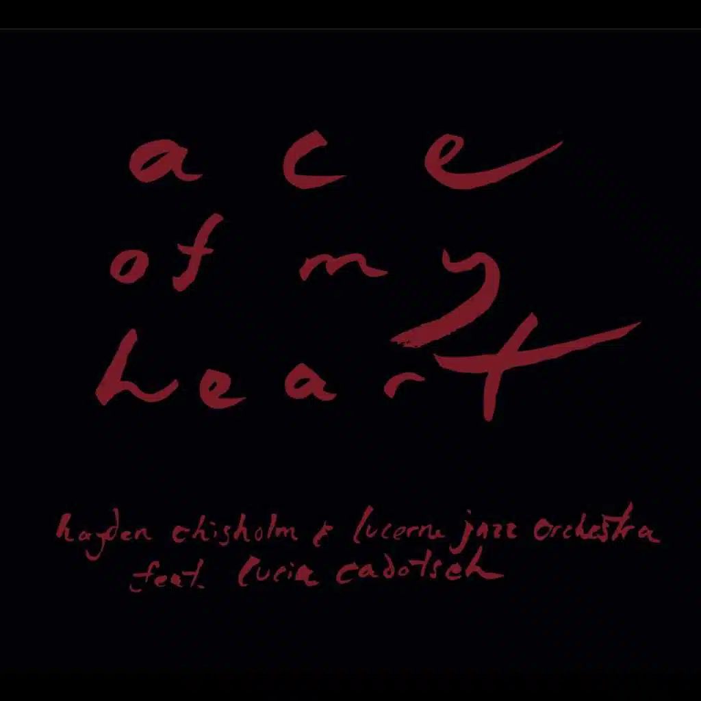 Ace of My Heart (feat. Lucia Cadotsch)
