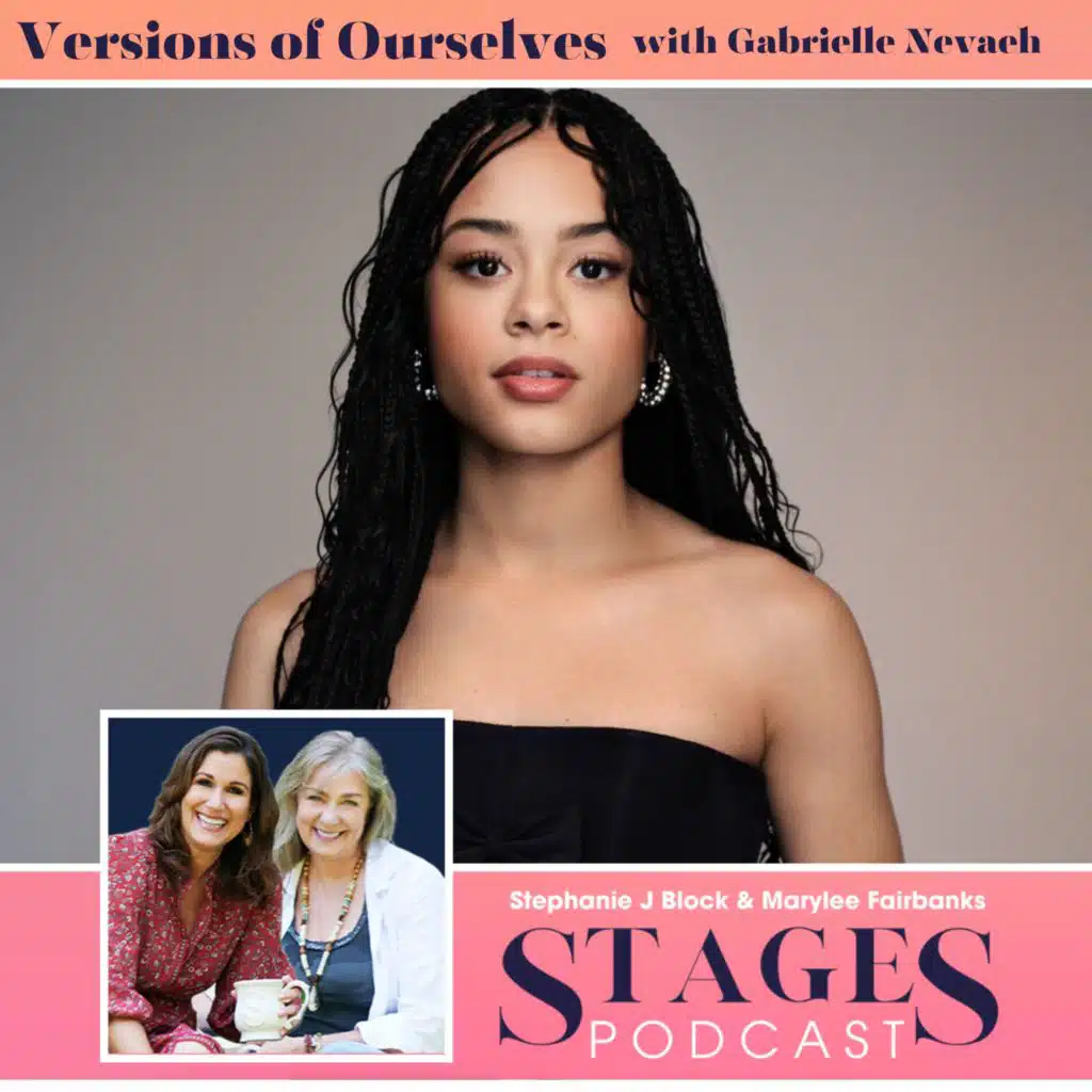 Versions of Ourselves with Gabrielle Nevaeh