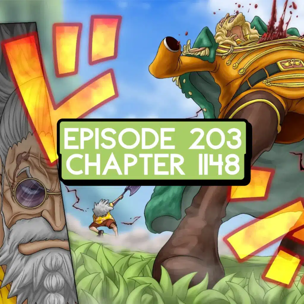 Episode 203: ONE PIECE Chapter 1148 Review