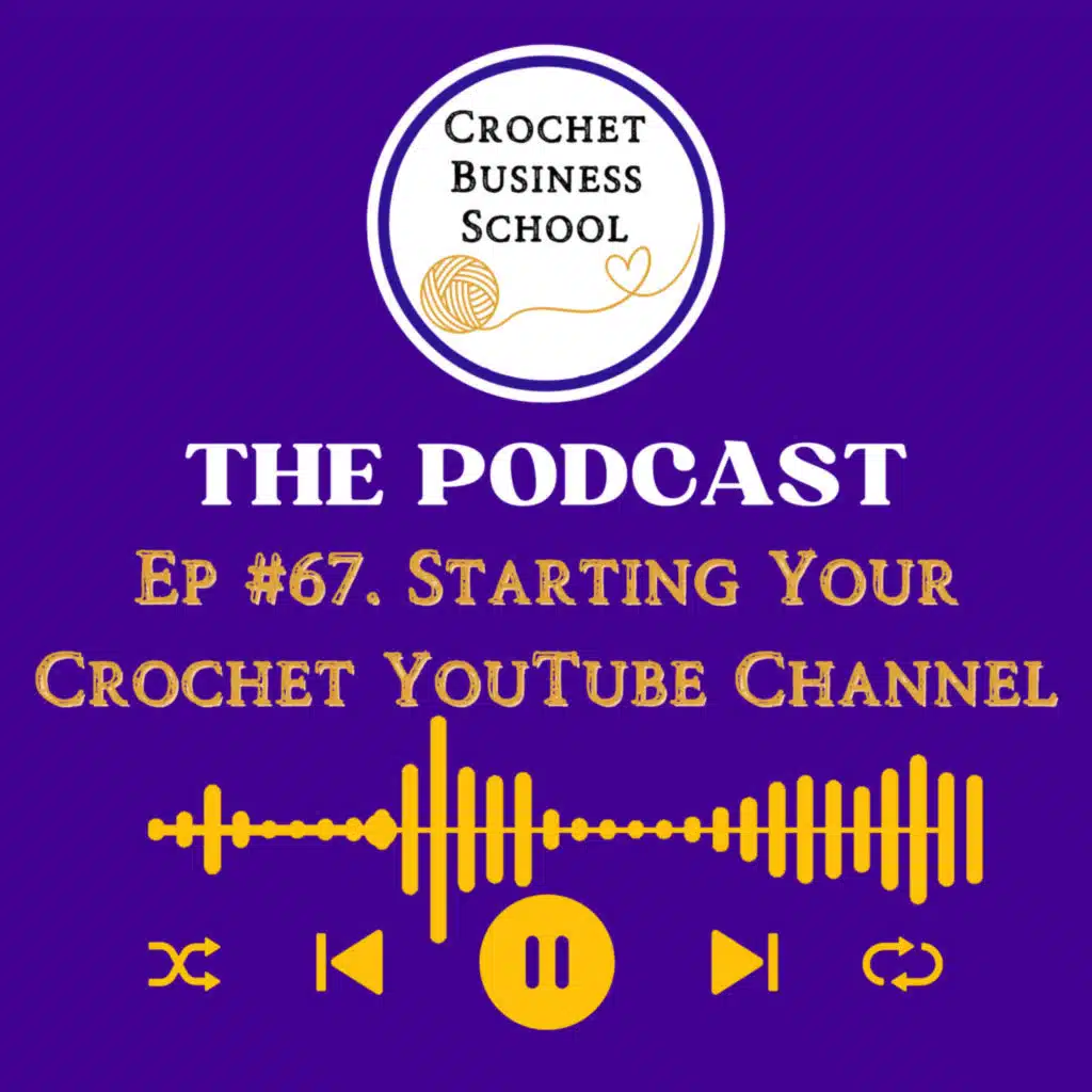 Starting Your Crochet YouTube Channel
