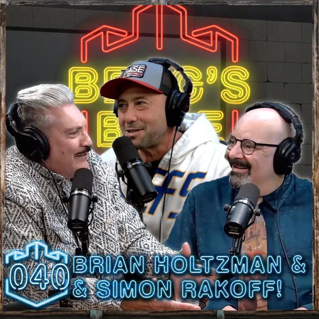 Ep #040 - BRIAN HOLTZMAN & SIMON RAKOFF
