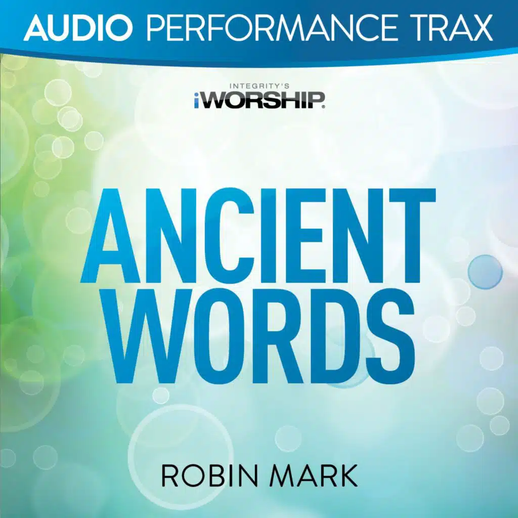 Ancient Words (High Key Without Background Vocals)