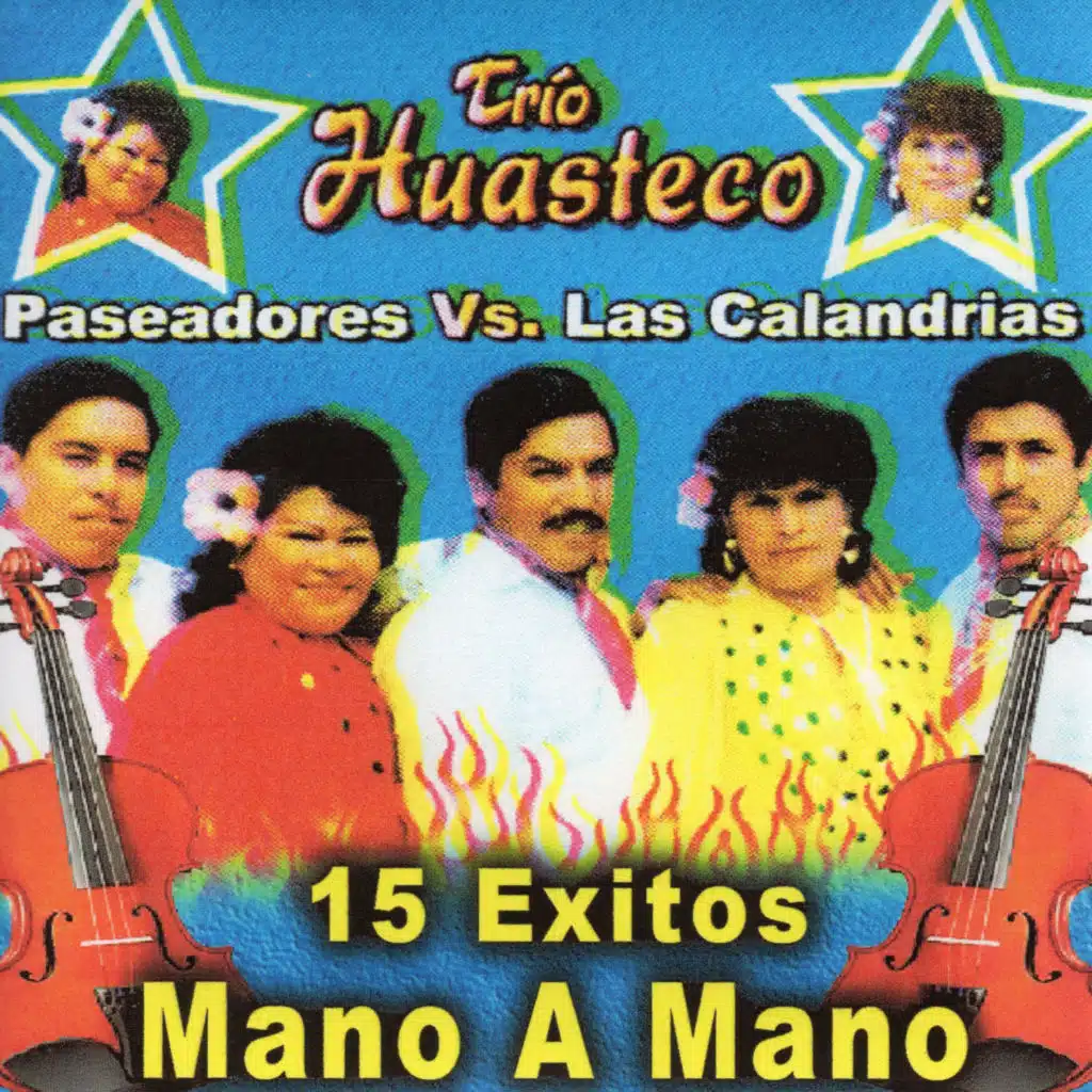Paseadores Vs las Calandrias 15 Exitos Mano a Mano