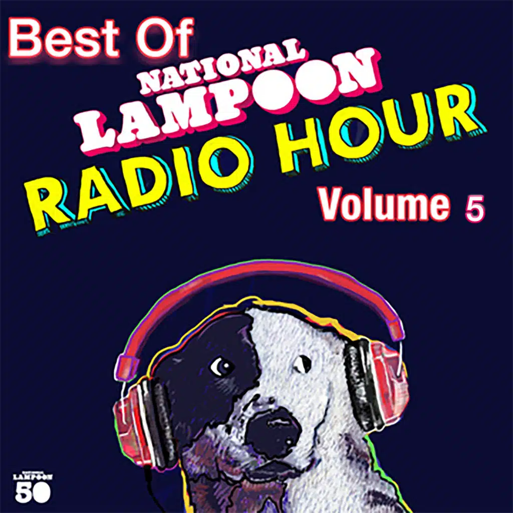 Best of National Lampoon Radio Hour, Vol. 5