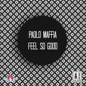 Feel so Good (Maffia Remix)