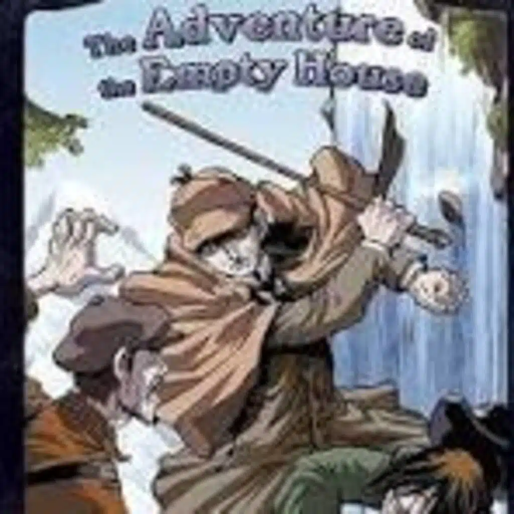BEST OF (#59 of 564)  THE ADVENTURE OF THE EMPTY HOUSE   A SHERLOCK HOLMES MYSTERY by ARTHUR CONAN DOYLE