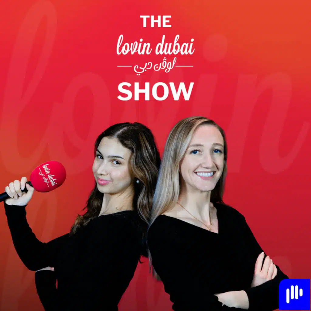 The Lovin Dubai Show