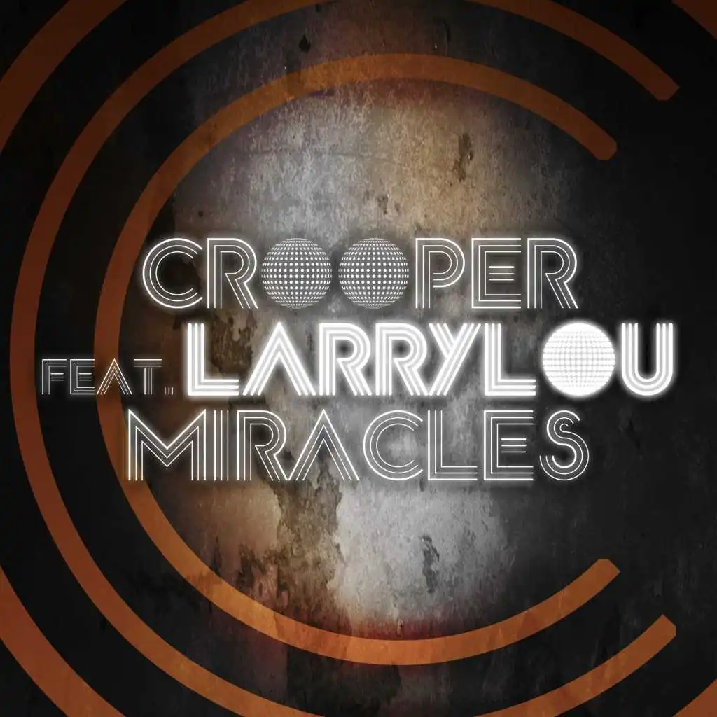 Miracles (Short Mix) [feat. Larrylou]