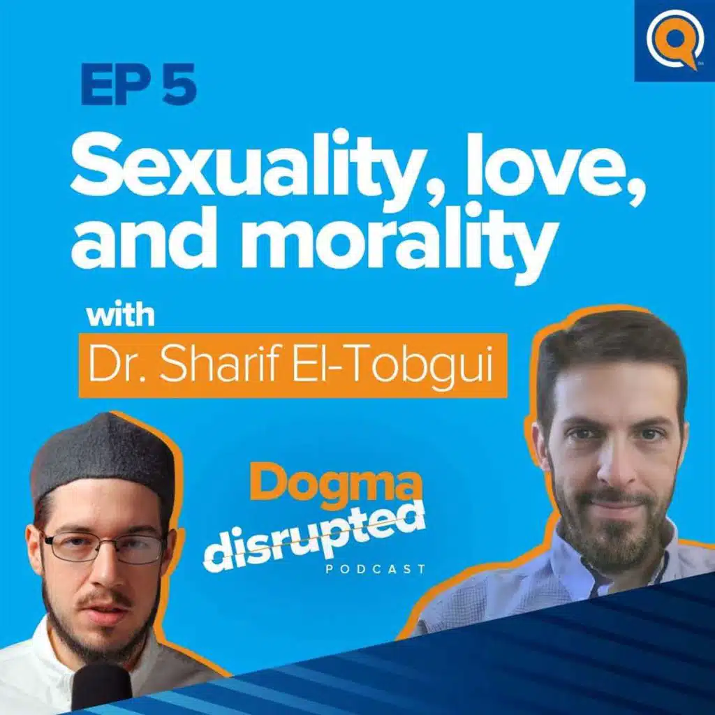 Sexuality, Love, and Morality, with Dr. Sharif El-Tobgui