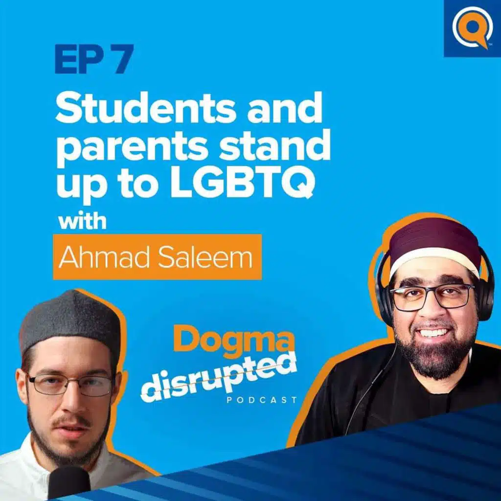Students and Parents Stand Up to LGBTQ Pressure, with Ahmad Saleem