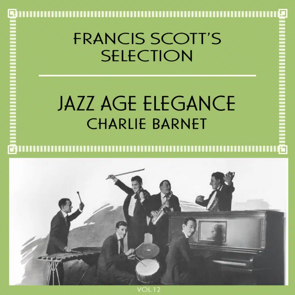 Francis Scott's Selection, Vol. 12 - Jazz Age Elegance
