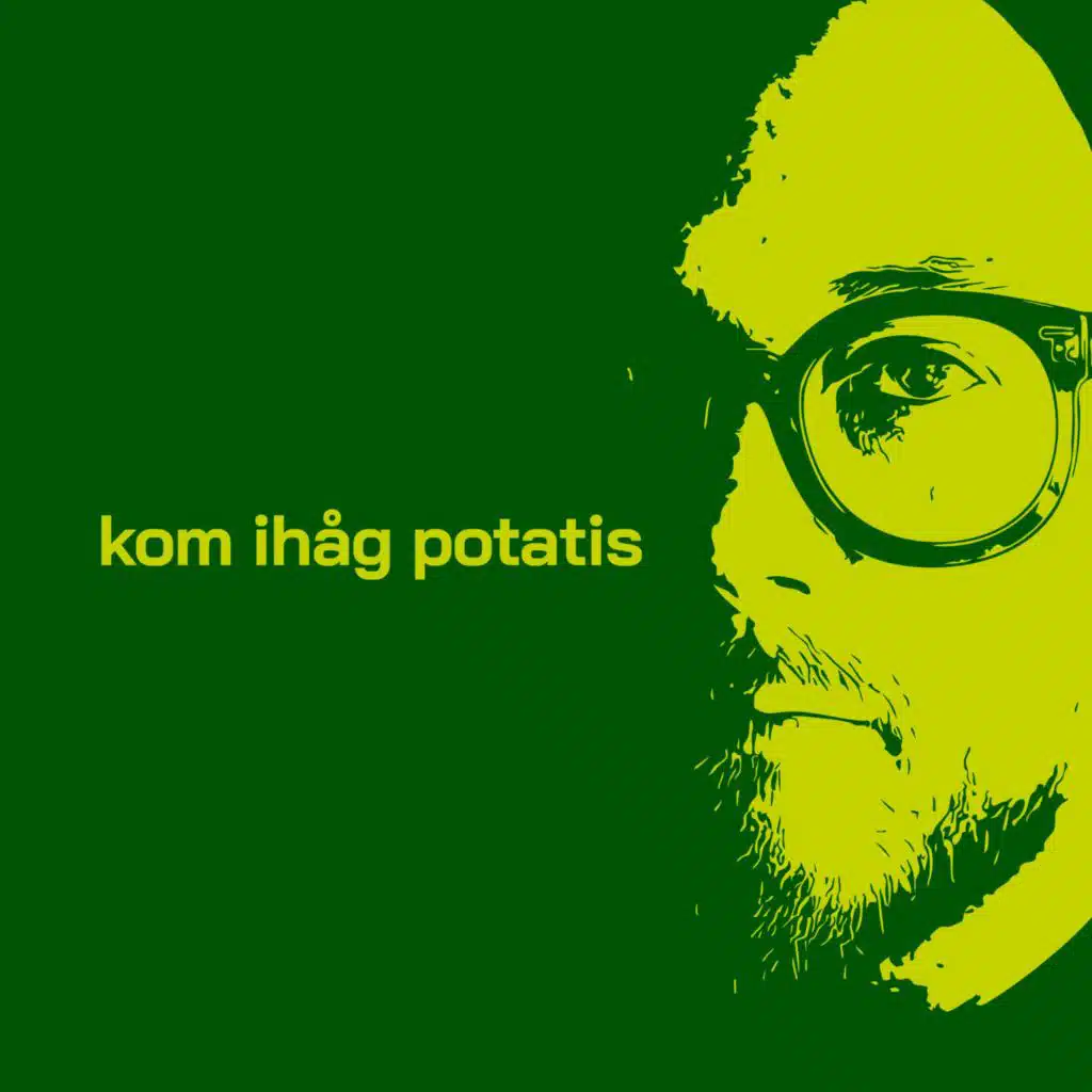 Kom ihåg potatis