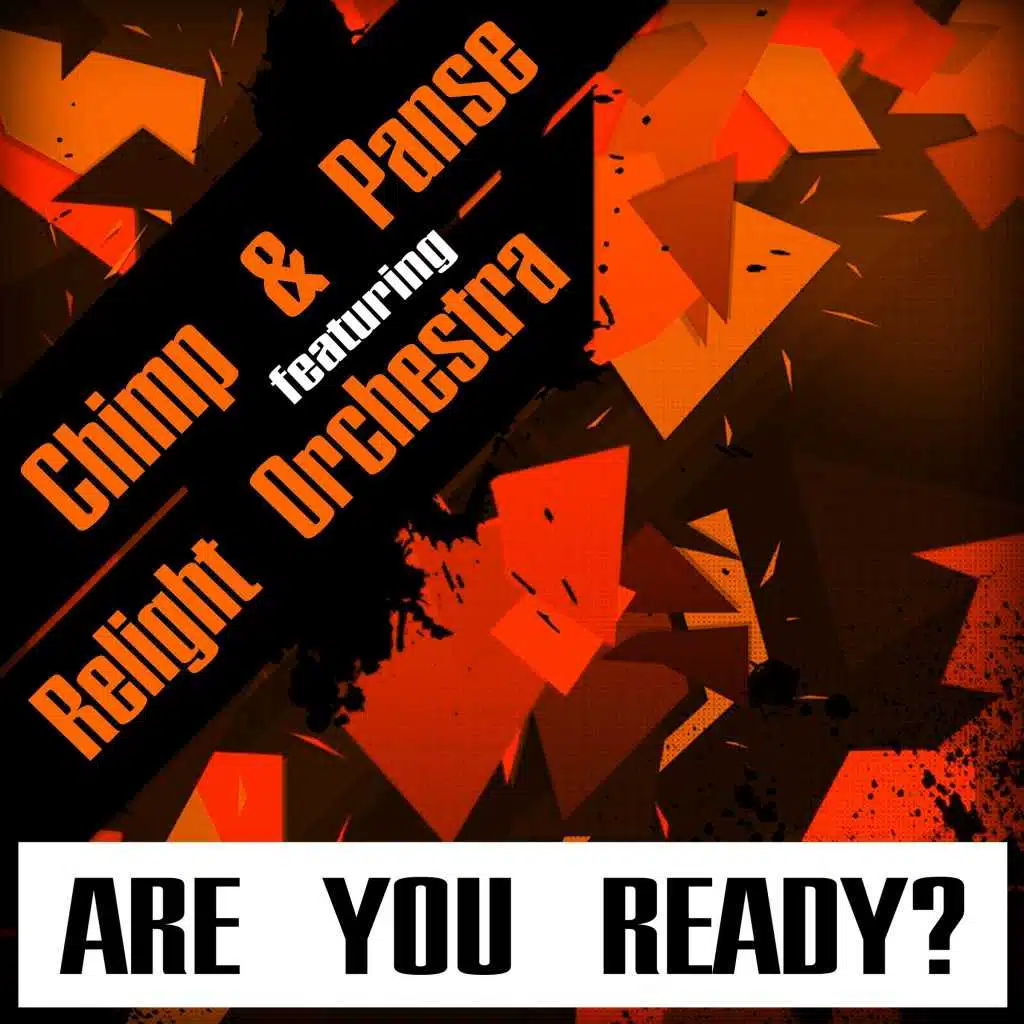 Are You Ready? (Bad & Loud Edit) [feat. Relight Orchestra]