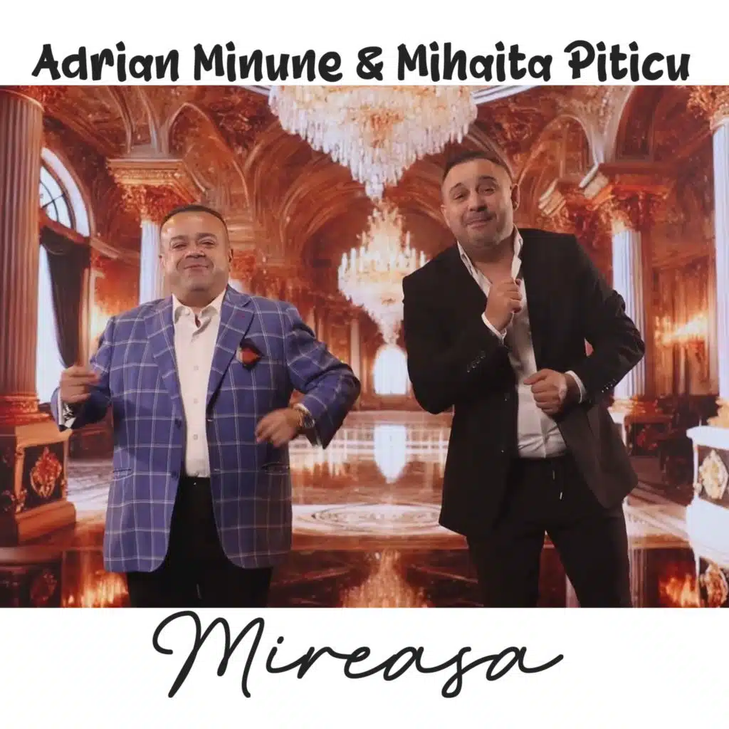 Adrian Minune & Mihaita Piticu
