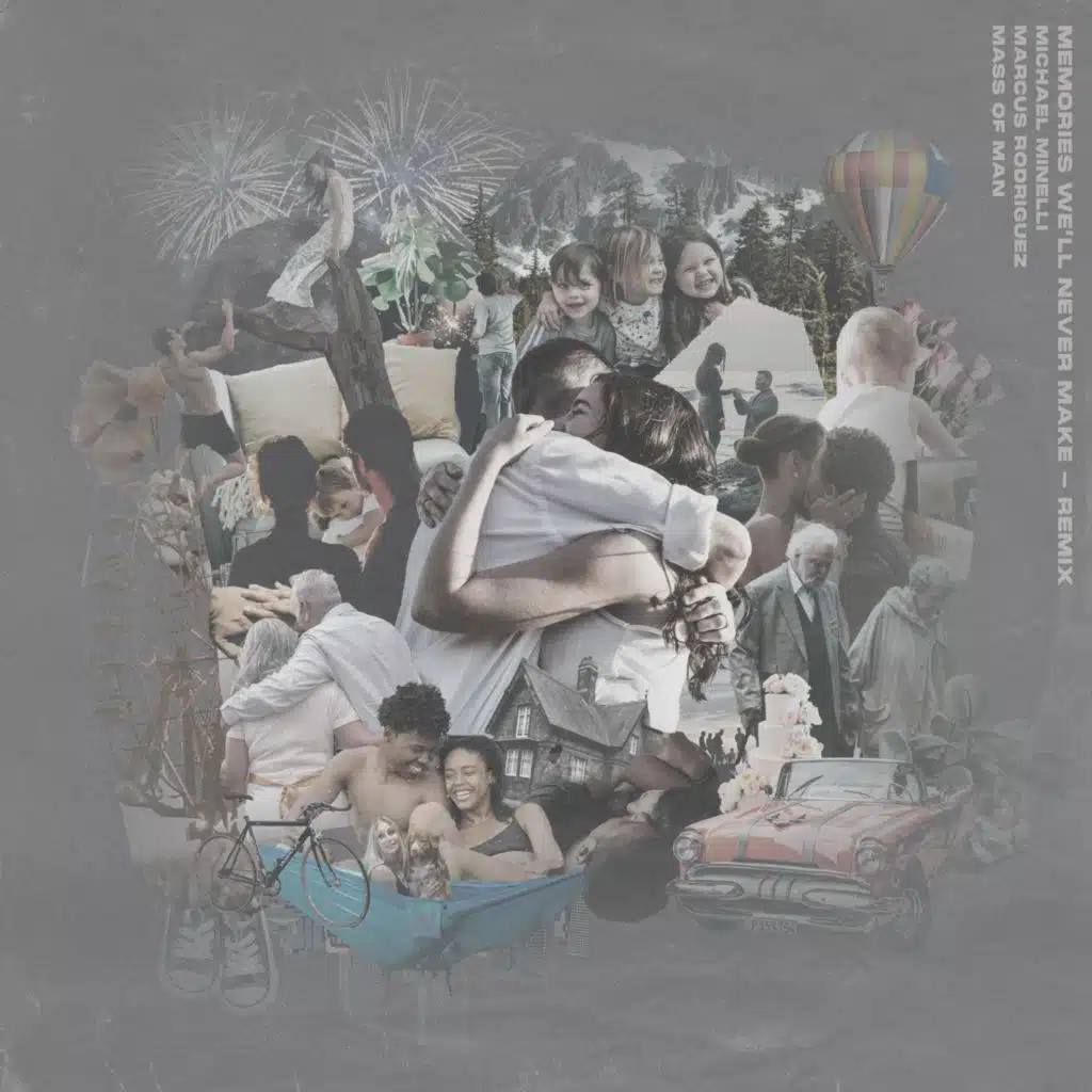 Memories We'll Never Make (Remix III)