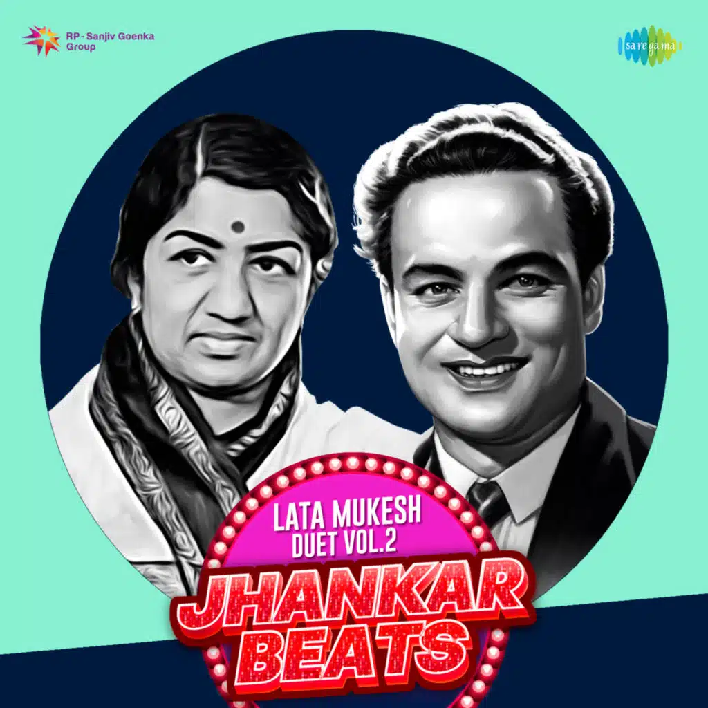 Lata - Mukesh Duet, Vol. 2 - Jhankar Beats
