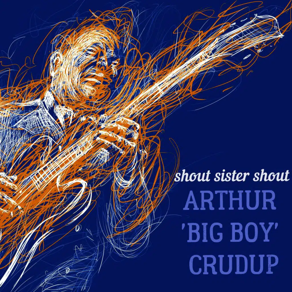 Arthur 'Big Boy' Crudup