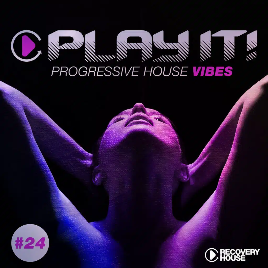 Play It! - Progressive House Vibes, Vol. 24
