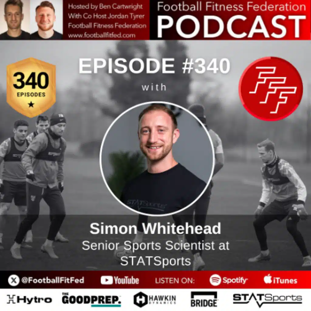 #340 "From Stats to Success - Creating High Impact Environments in Football" with Simon Whitehead