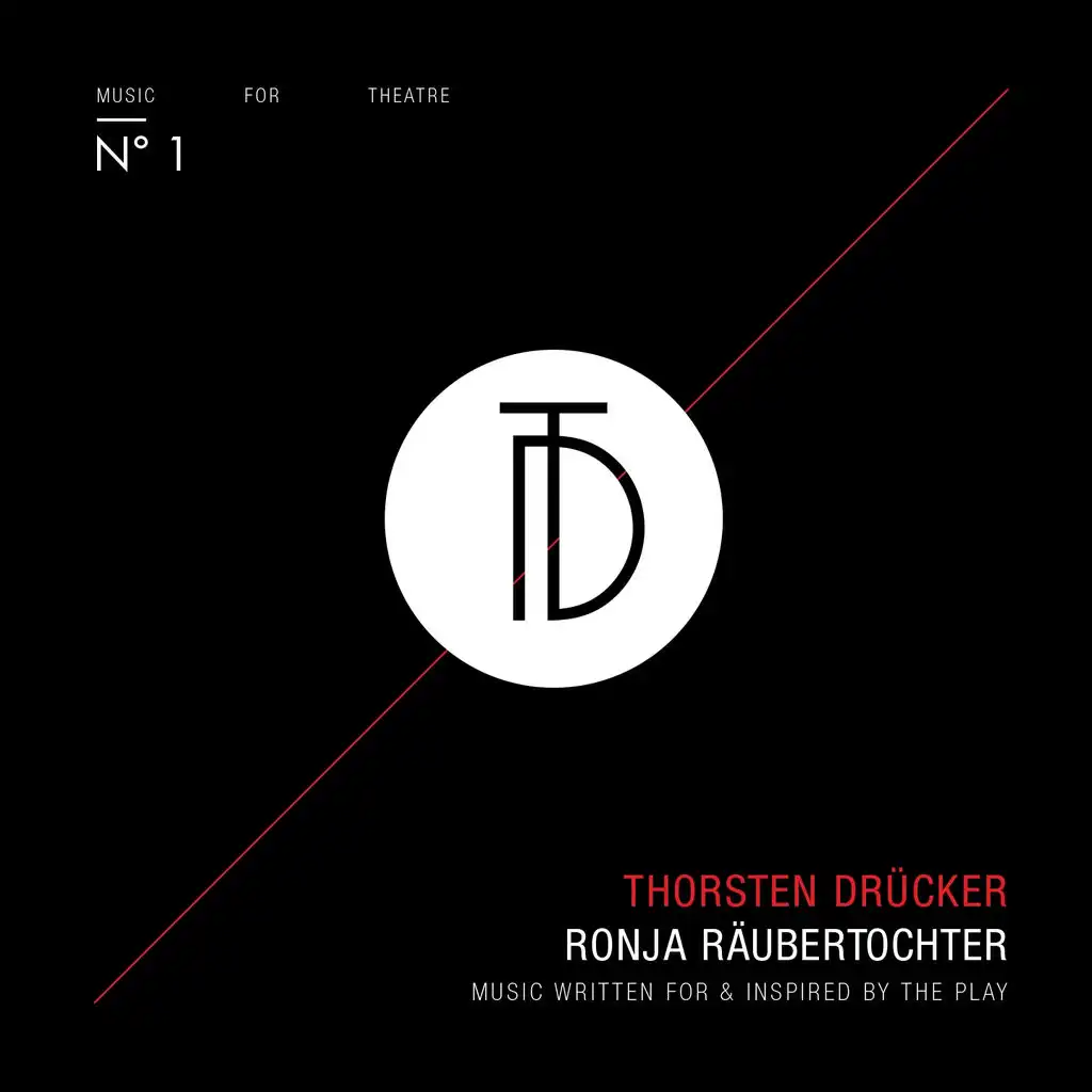 Ronja Räubertochter (Music for Theatre No. 1) (Music written for and inspired by the play)