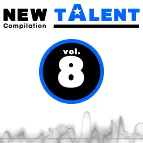 New Talent Compilation, Vol. 8
