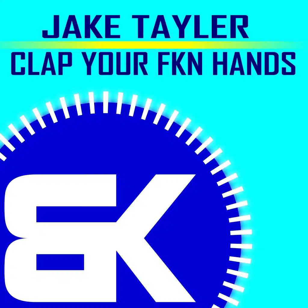 Clap Your Fkn Hands