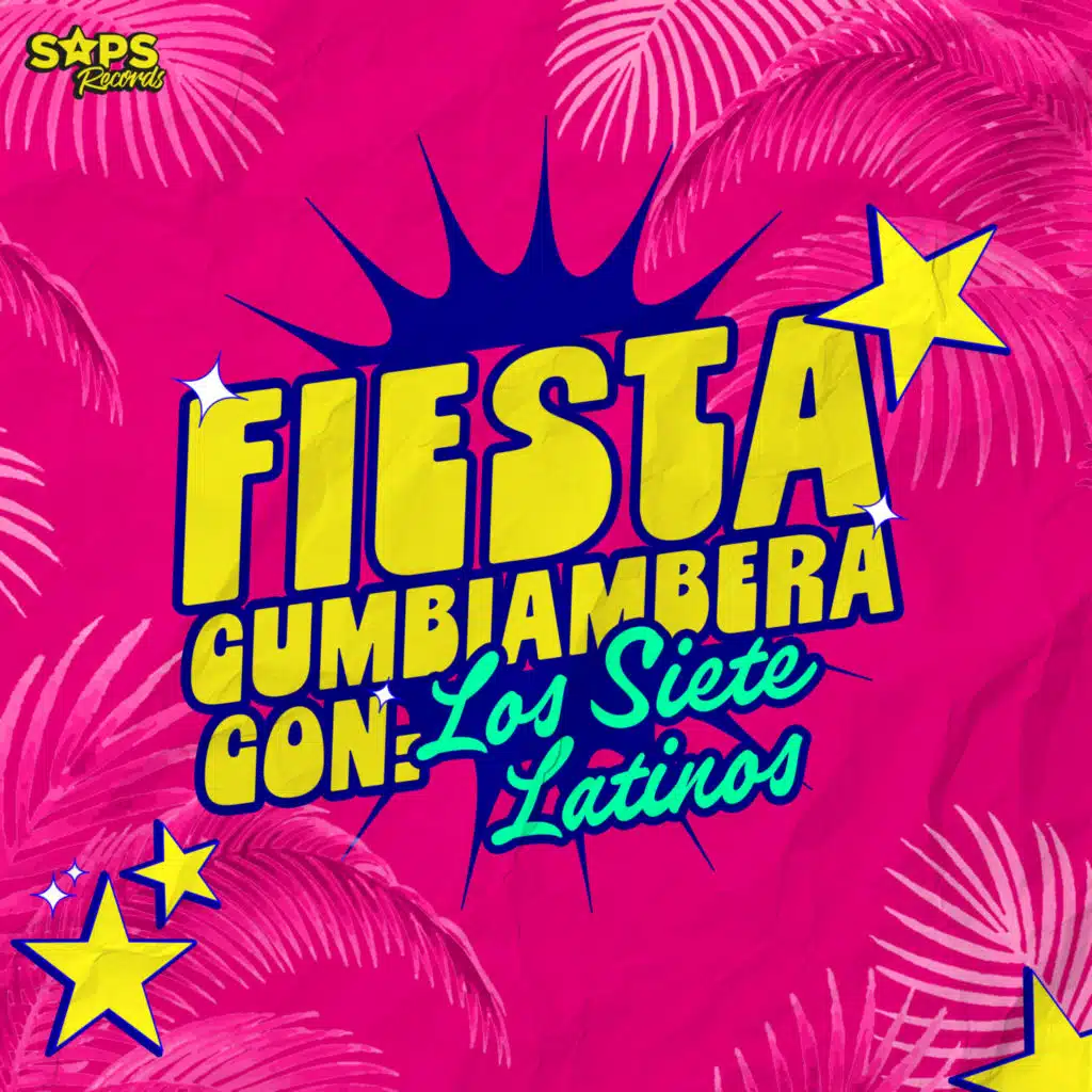 Fiesta Cumbiambera Con los Siete Latinos