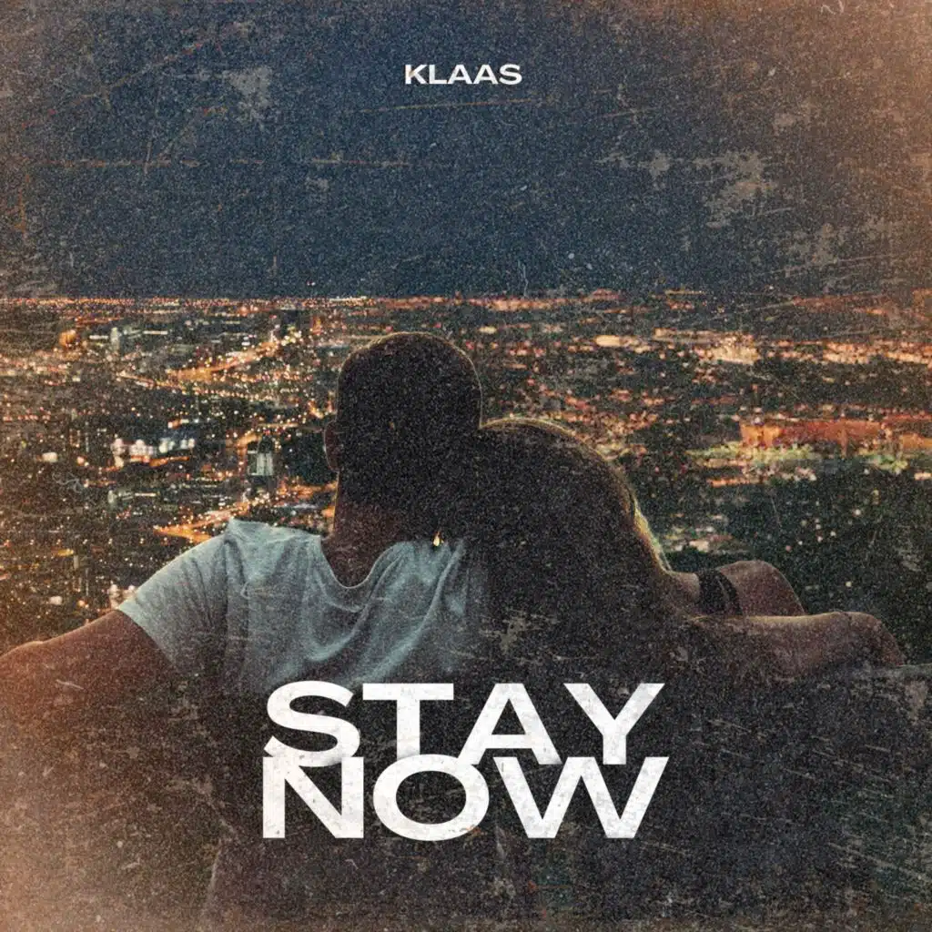 Stay Now