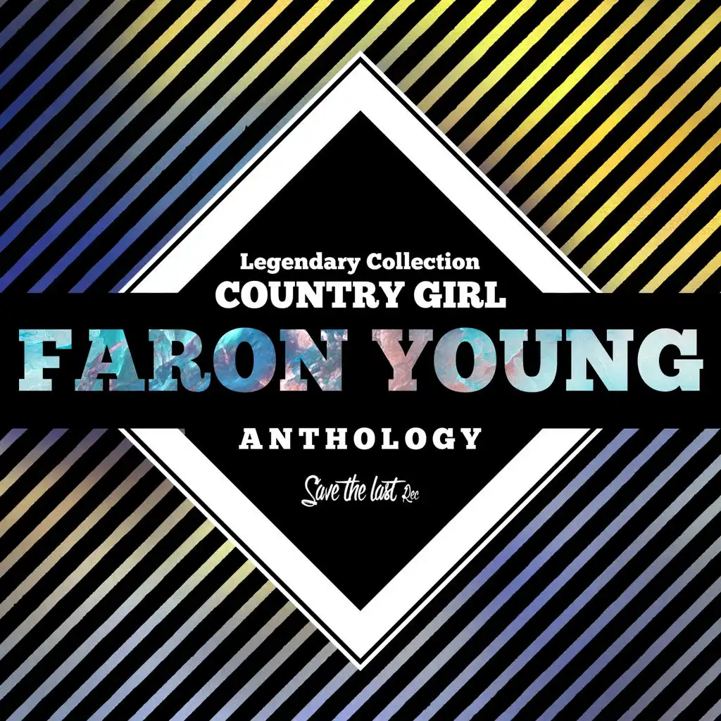 Legendary Collection: Country Girl (Faron Young Anthology)
