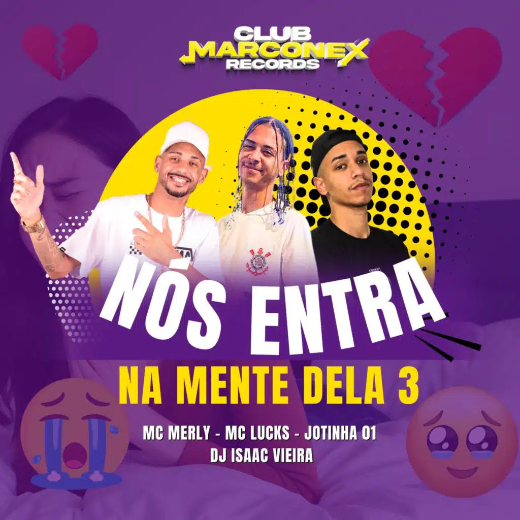 Mc Merly, MC Lucks, Tropa da W&S & Club Marconex Records
