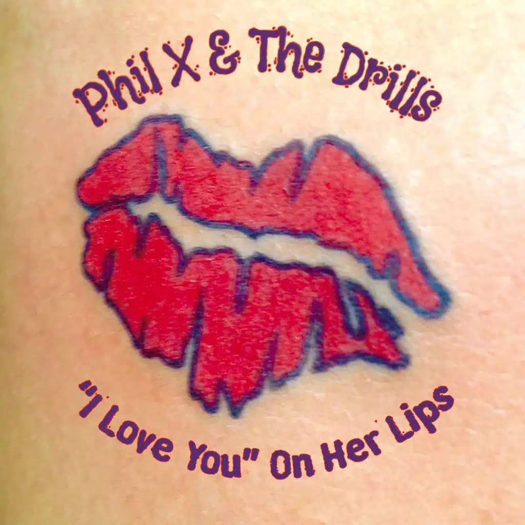 Phil X & The Drills
