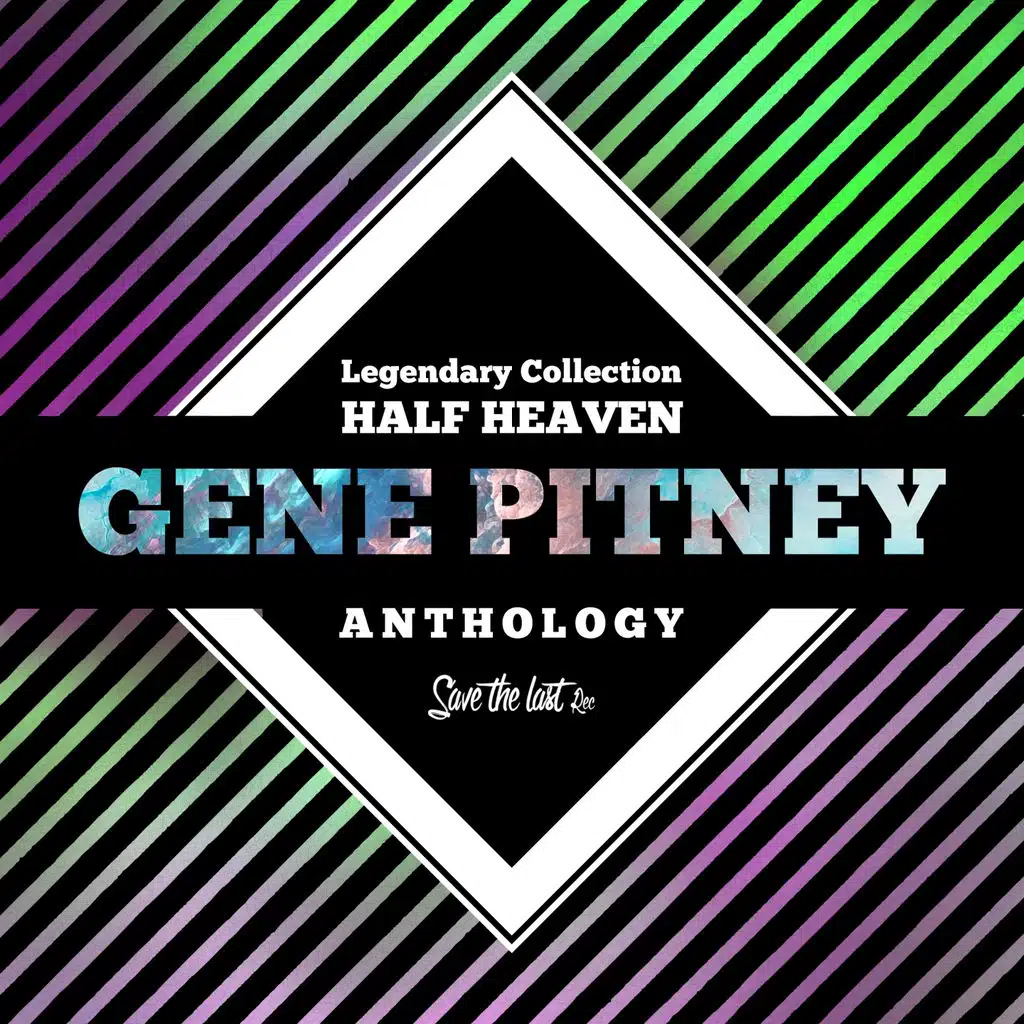 Legendary Collection: Half Heaven (Gene Pitney Anthology)
