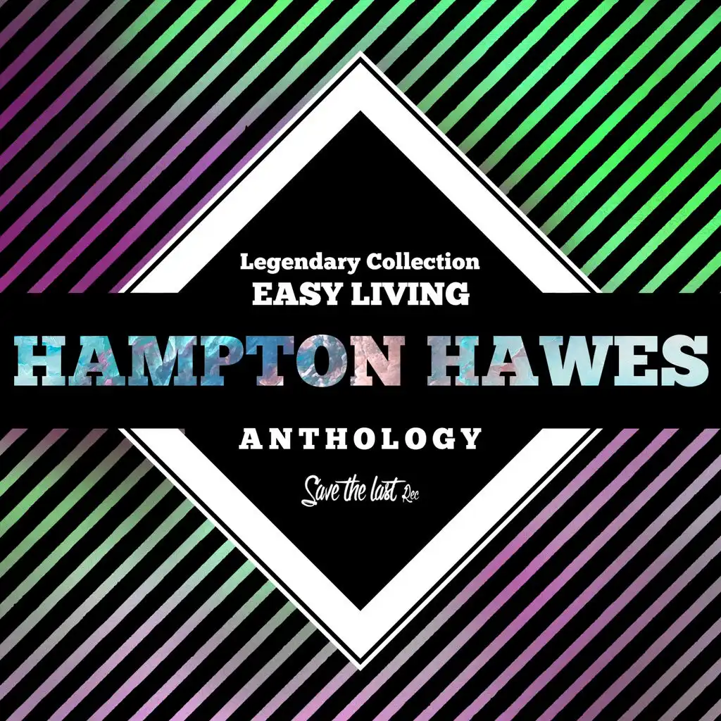 Legendary Collection: Easy Living (Hampton Hawes Anthology)