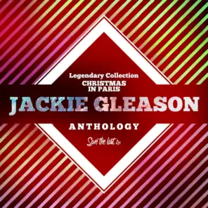 Legendary Collection: Christmas in Paris (Jackie Gleason Anthology)