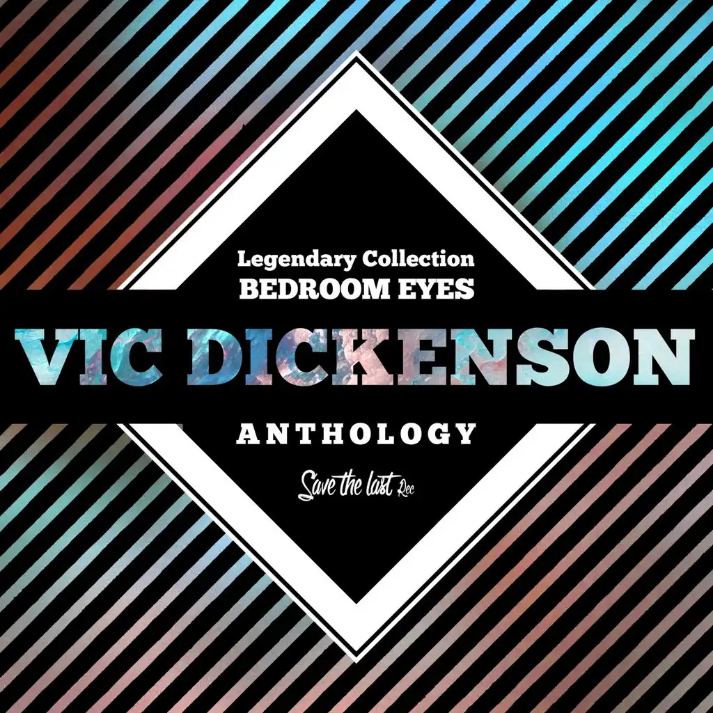 Legendary Collection: Bedroom Eyes (Vic Dickenson Anthology)