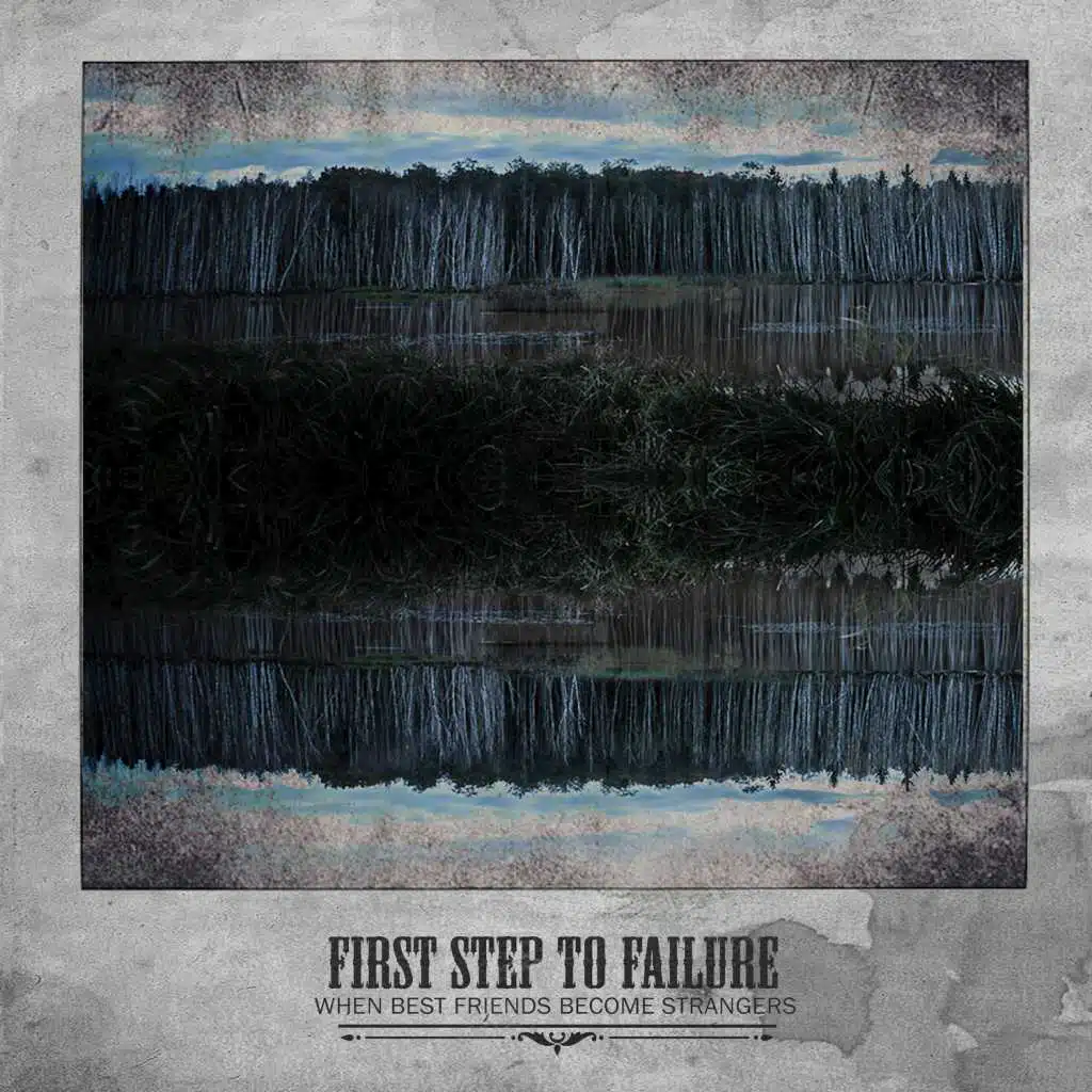 First Step to Failure